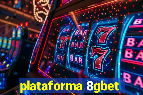 plataforma 8gbet